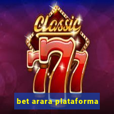 bet arara plataforma